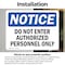 Signmission Do Not Enter Authorized Persons Only OSHA Notice Sign, Vinyl Decal, 7in W x 5in L, 2PK OS-2PACK-NS-D-57-L-11165 - alternate 4
